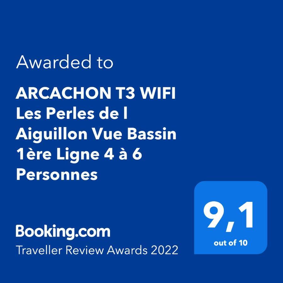 Arcachon T3 Wifi Les Perles De L Aiguillon Vue Bassin 1Ere Ligne 4 A 6 Personnes Apartment Exterior foto